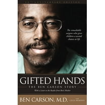 Gifted Hands 20th Anniversary Edition: The Ben Carson Story, (Hardcover)