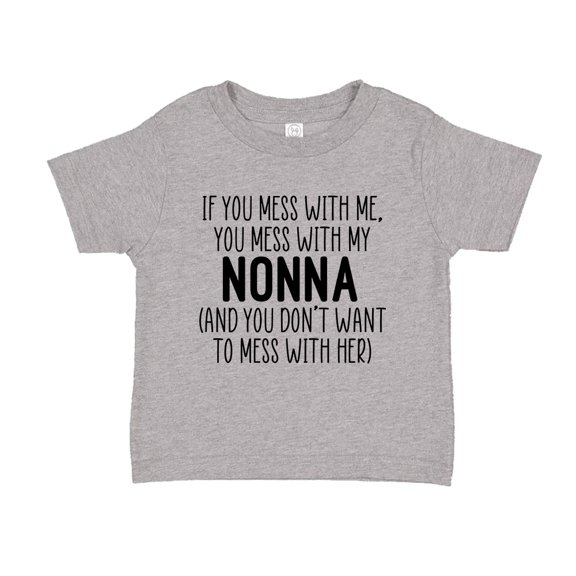 Don't Mess With My Nonna Toddler T-Shirt 2T Athletic Heather