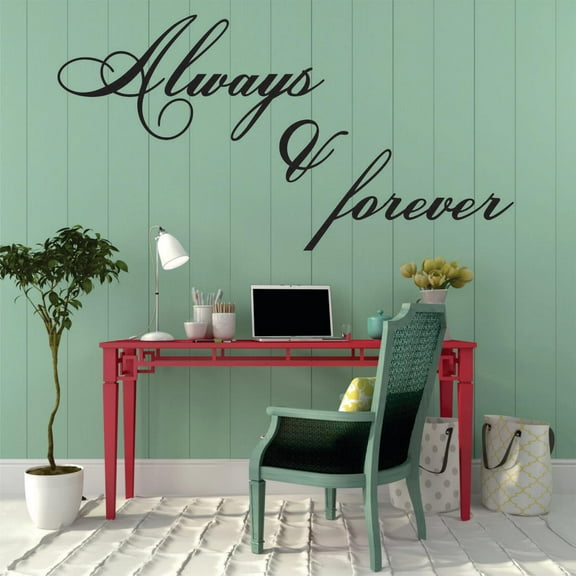 Custom Wall Decal Sticker : Always & Forever Love Quote 16x24"