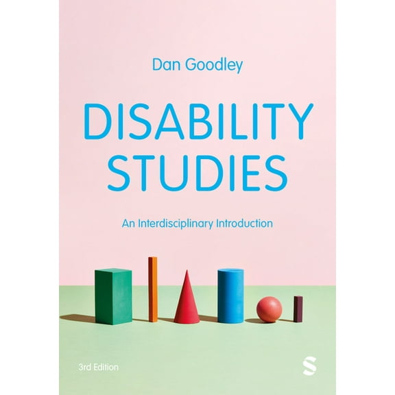 Disability Studies: An Interdisciplinary Introduction (Third Edition), (Paperback)