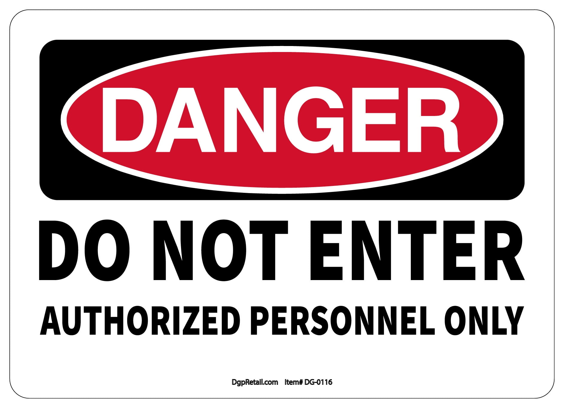 OSHA DANGER SAFETY SIGN DO NOT ENTER AUTHORIZED PERSONNEL ONLY ...