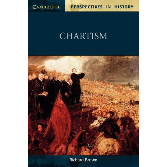 Cambridge Perspectives in History Chartism, (Paperback)
