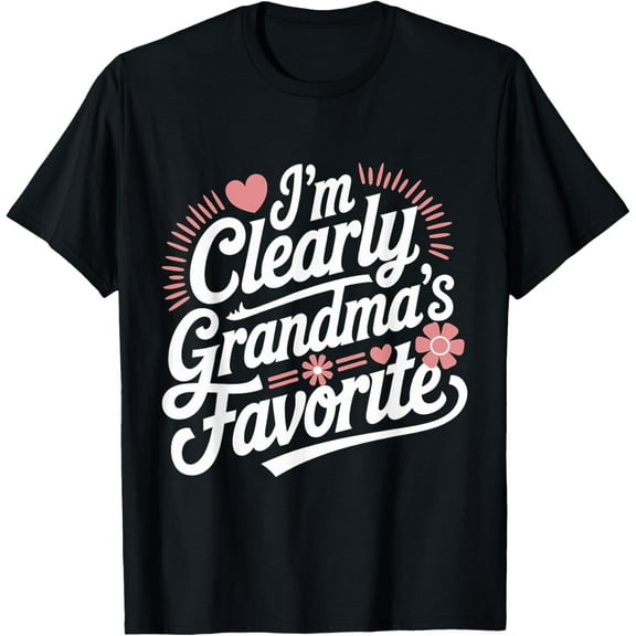 I'm Clearly Grandma's Favorite, Granddaughter Grandma T-Shirt