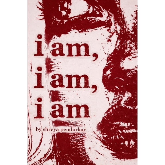 i am i am i am, (Paperback)