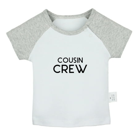 

Cousin Crew Funny T shirt For Baby Newborn Babies T-shirts Infant Tops 0-24M Kids Graphic Tees Clothing (Short Gray Raglan T-shirt 0-6 Months)