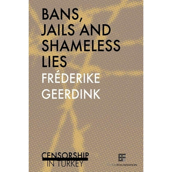 Bans, Jails and Shameless Lies: Censorship in Turkey