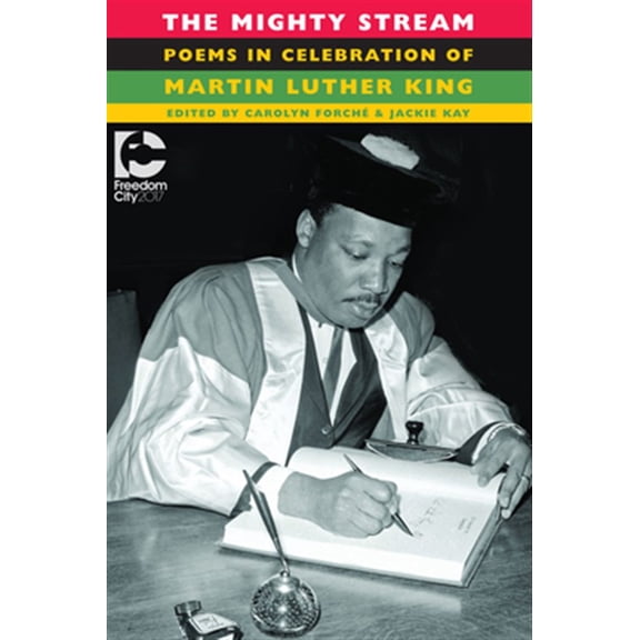 Pre-Owned The Mighty Stream: Poems in Celebration of Martin Luther King (Newcastle/Bloodaxe Poetry) Paperback