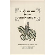 Sir Gawain and the Green Knight : In a Modern English Version with a Critical Introduction (Paperback)