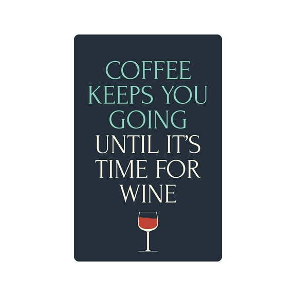 COFFEE KEEPS YOU GOING UNTIL WINE Decal drink coffee wine time | Indoor/Outdoor | 12" Tall