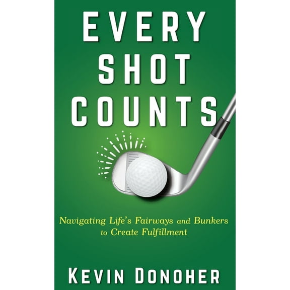 Every Shot Counts, (Paperback)