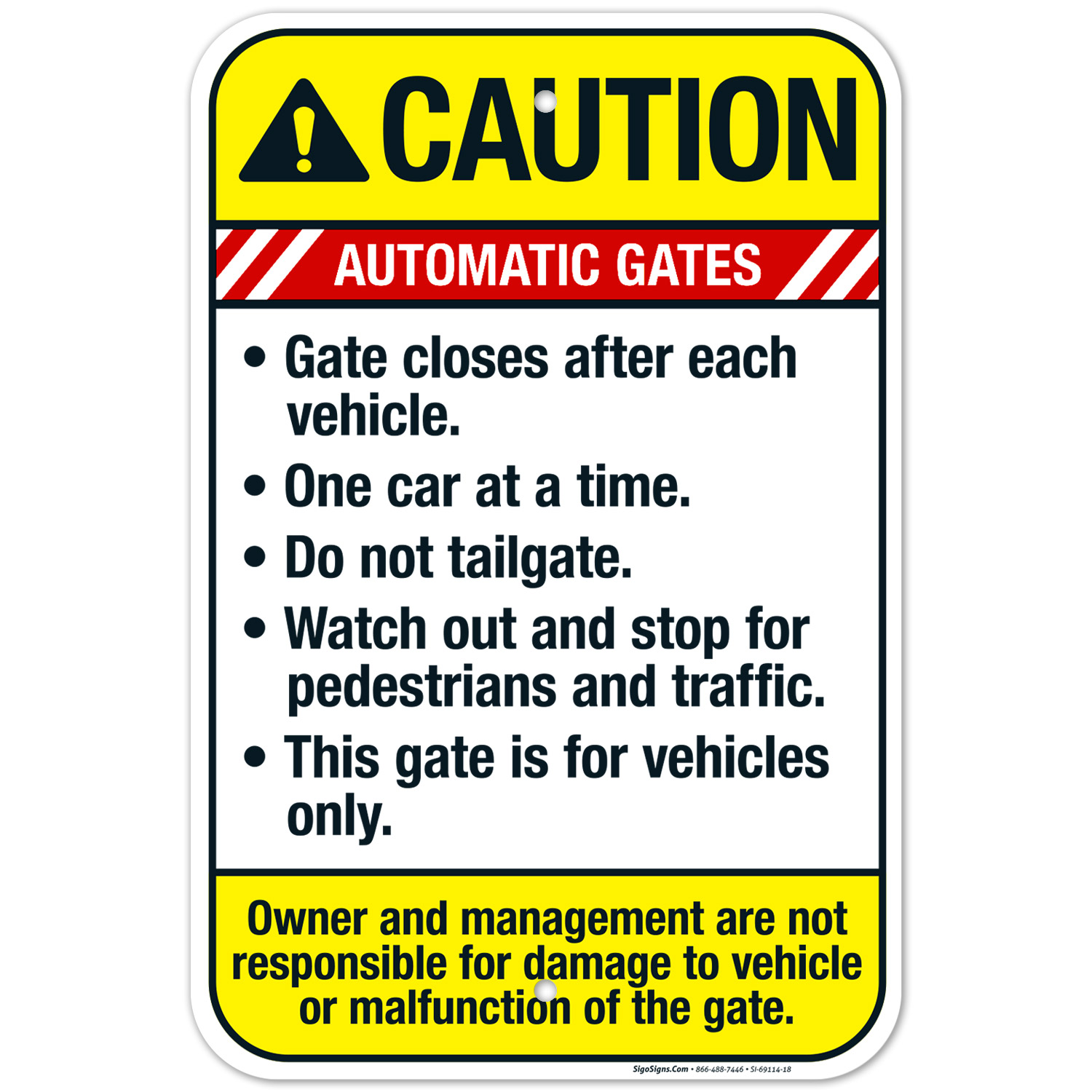 Automatic Gates Closes After Each Vehicle Do Not Tailgate Sign