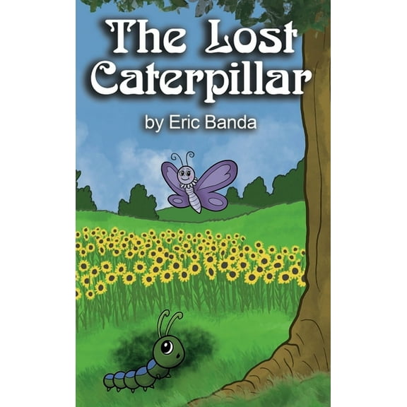 The Lost Caterpillar (Hardcover)