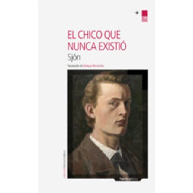 EL CHICO QUE NUNCA EXISTIO NORDICA LIBROS SJON