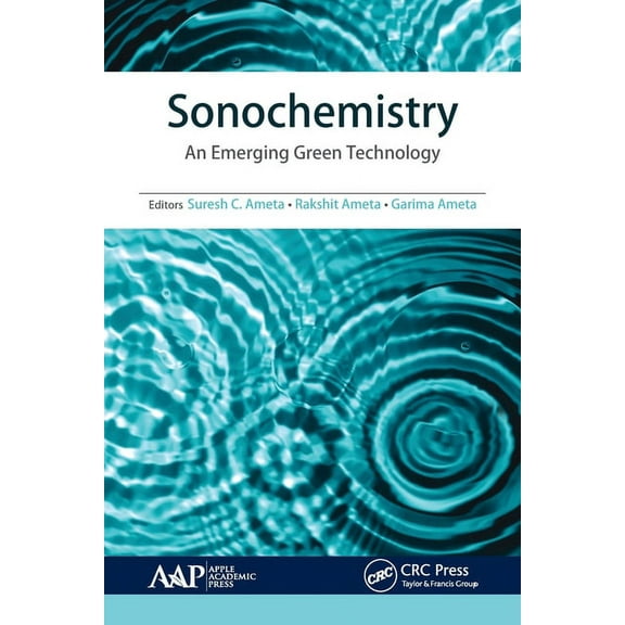 Sonochemistry: An Emerging Green Technology, (Paperback)