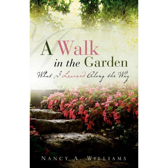 A Walk in the Garden, (Paperback)
