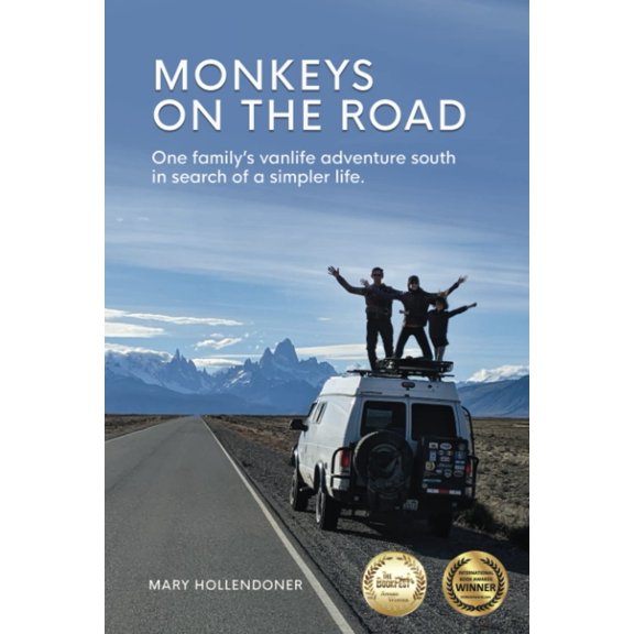 Pre-Owned Monkeys on the Road: One family's vanlife adventure south in search of a simpler life