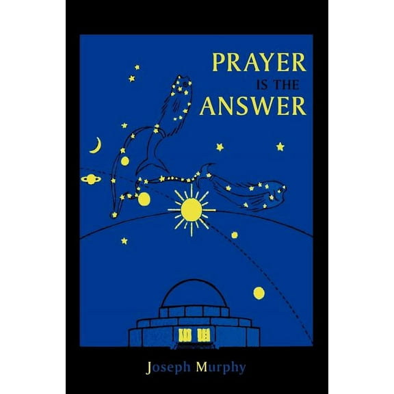 Prayer Is the Answer, (Paperback)