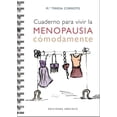 thumbnail image 1 of Cuaderno para VIVIR la MENOPAUSIA COMODAMENTE Ediciones Obelisco espiral, 1 of 2