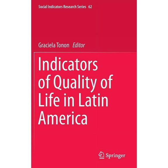 Social Indicators Research Indicators of Quality of Life in Latin America, Book 62, (Hardcover)