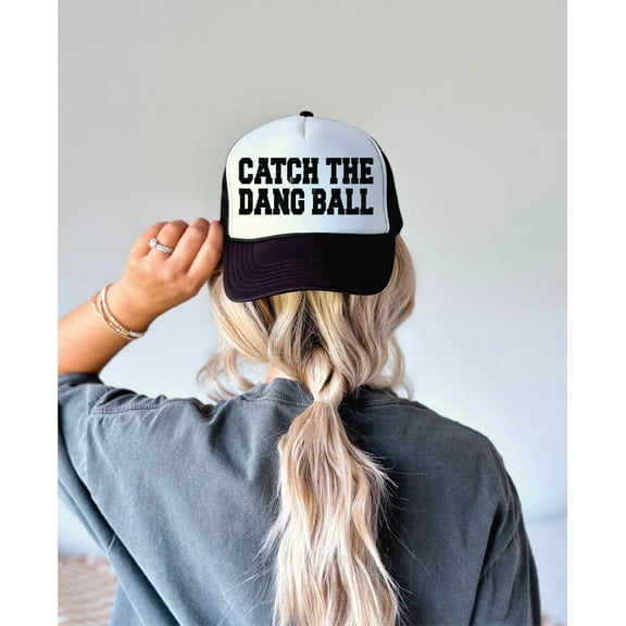 Catch The Dang Ball Black & White Trucker Hat