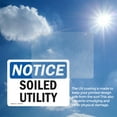thumbnail image 6 of (2 Pack) Soiled Utility OSHA Notice Sign 14 Inch X 10 Inch Vinyl Label Decal Sticker Weather Resistant, UV Protected for Workplace, Business, and Construction Site, Made in the USA, 6 of 7