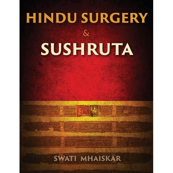 Hindu Surgery & Sushruta, (Paperback)
