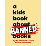 Kids Book A Kids Book about Banned Books, (Hardcover)