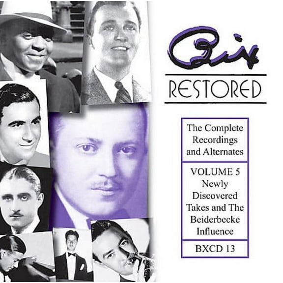 Bix Beiderbecke - Bix Restored, Vol. 5 - Music & Performance - CD