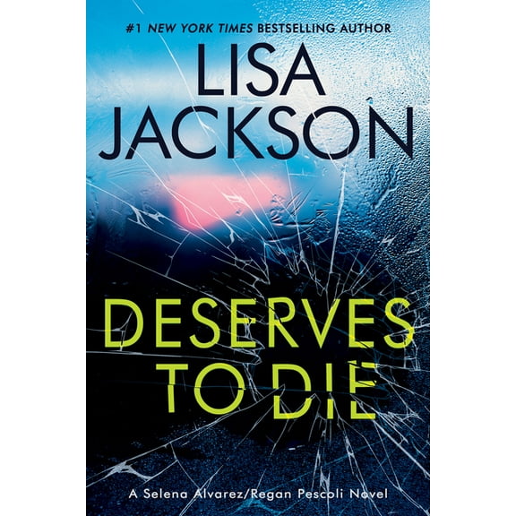Alvarez & Pescoli Novel Deserves to Die, (Paperback)