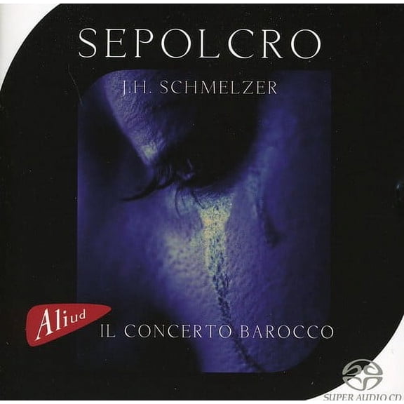 Il Concerto Barocco - Sepolcro - Music & Performance - CD