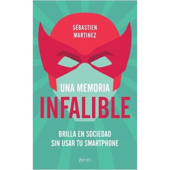 Una Memoria Infalible Paidos SEBASTIEN MARTINEZ