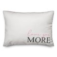 thumbnail image 2 of Creative Products Love You More 14x20 Spun Poly Pillow, 2 of 3