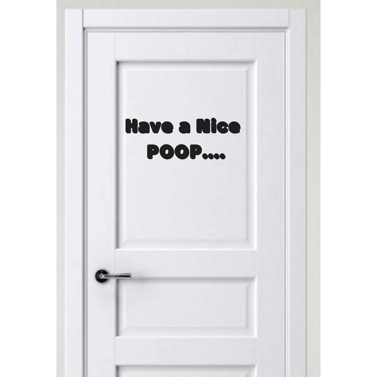 1 Humor Toilet Door Sticker - 10 Colors to Choose From