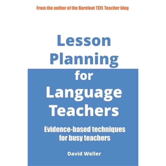 Pre-Owned Language Teaching Essentials Lesson Planning for Language Teachers: Evidence-Based Techniques for Busy Teachers, Book 1, (Paperback)