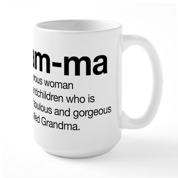 CafePress - Glam Ma Large Mug - 15 oz Ceramic Large White Novelty Mug