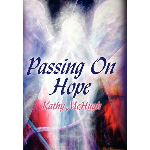 Passing On Hope (Hardcover)