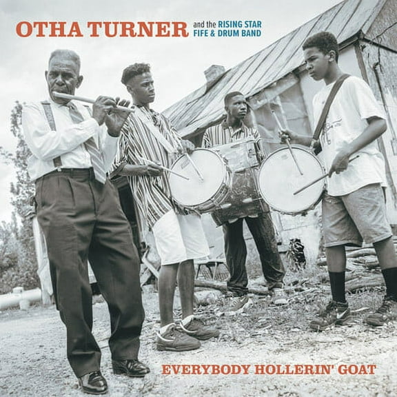 Turner,Otha & the Rising Star Fire & Drum Band - Everybody Hollerin' Goat - Music & Performance - Vinyl