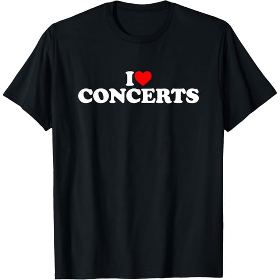 I Love Concerts Shirt Concerts Lover Shirt I Heart Concerts T-Shirt men and women can wear,black,white,creative gift