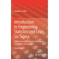 thumbnail image 1 of Introduction to Engineering Statistics and Lean Six Sigma: Statistical Quality Control and Design of Experiments and Systems, 1 of 3