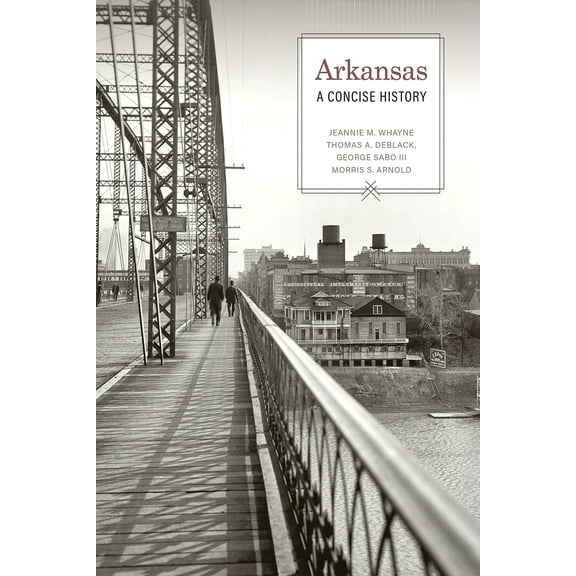 Arkansas: A Concise History (Paperback)