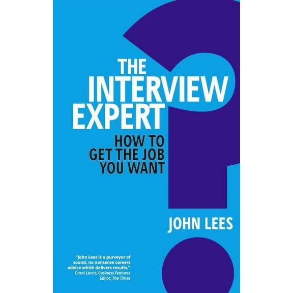 The Interview Expert, (Paperback)