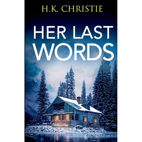 Her Last Words, (Paperback)