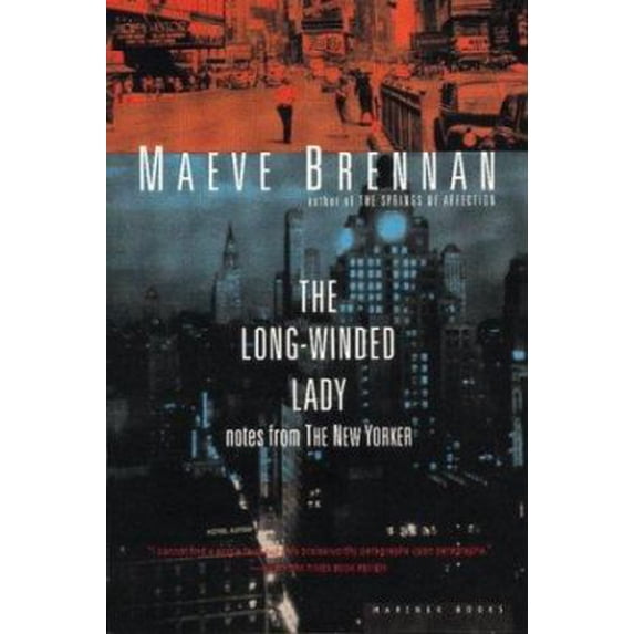 Pre-Owned The Long-Winded Lady: Notes from the New Yorker (Paperback) 0395893631 9780395893630