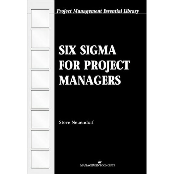 Six Sigma for Project Managers (Paperback)