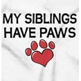 thumbnail image 2 of My Siblings Have Paws Funny Animal Toddler Boy Girl T Shirt Infant Toddler Brisco Brands 12M, 2 of 6