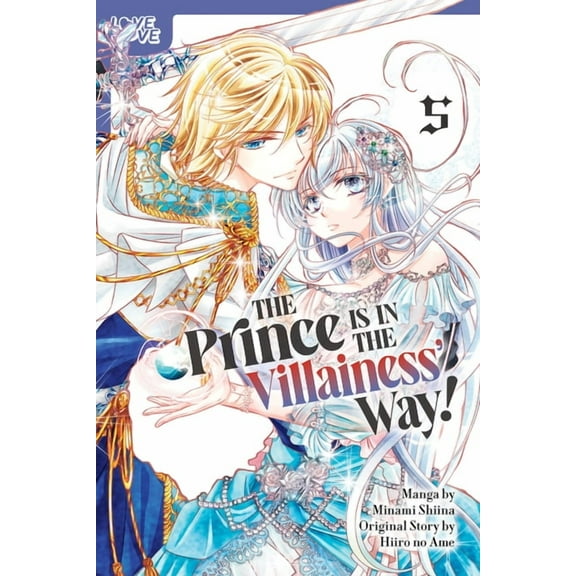 The Prince Is in the Villainess' Way!, Volume 5, (Paperback)