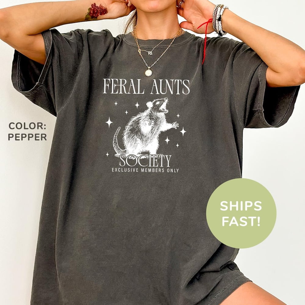 Feral Aunts Society Shirt, Opossum Shirt, Pregnancy Reveal Shirt, Baby Announcement Shirt, Funny Aunt Shirt, Aunt Gifts Unisex S-5Xl Hot Trending Shirt, Vintage Birthday Gift