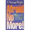 Afraid No More! [Paperback - Used]