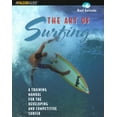 thumbnail image 1 of Pre-Owned The Art of Surfing: A Training Manual for the Developing and Competitive Surfer (Falcon Guide) (Paperback) 0762724668 9780762724666, 1 of 1