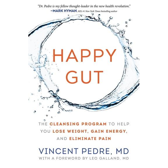 Pre-Owned Happy Gut: The Cleansing Program to Help You Lose Weight, Gain Energy, and Eliminate Pain (Hardcover) 006236216X 9780062362162